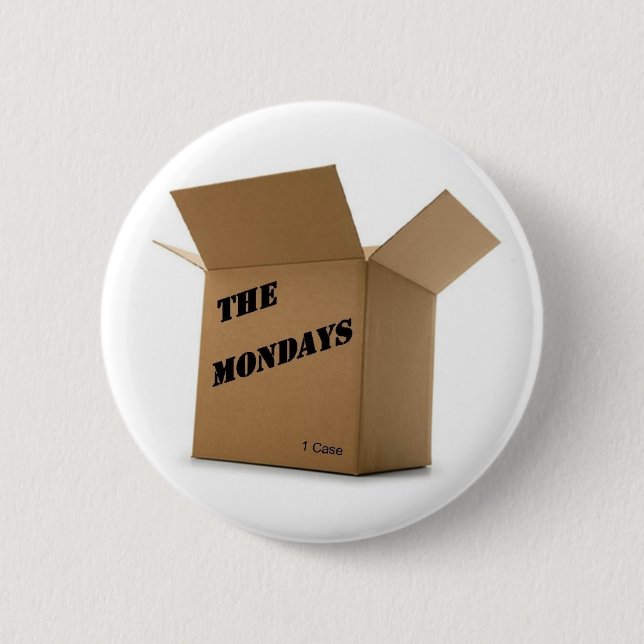 Case of the Mondays 6 Cm Round Badge (Front)