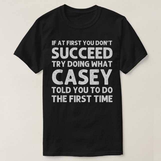CASEY Name Personalised Birthday Funny Christmas J T-Shirt (Design Front)