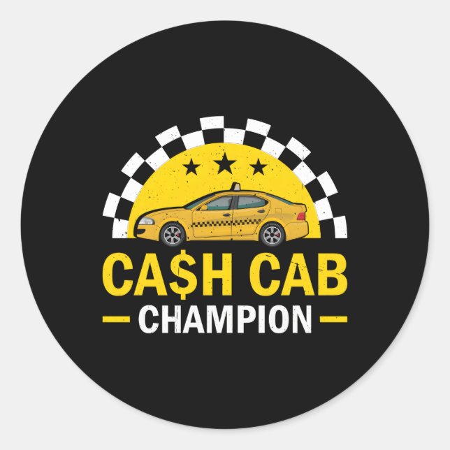 Cash Cab Taxi Driver Job Worlds Best Job Taxi Driv Classic Round Sticker (Front)