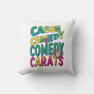 Cash Comedy Carats." Cushion