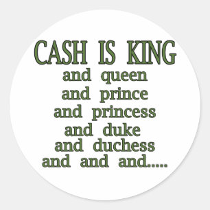 Cash Is King Classic Round Sticker