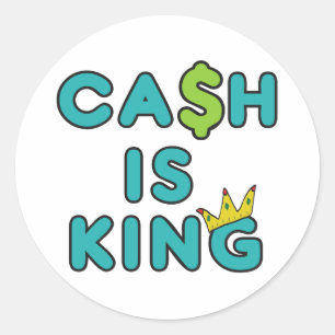 Cash Is King Classic Round Sticker
