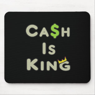 Cash Is King Mouse Pad