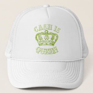 Cash Is Queen Trucker Hat
