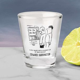 Cash Machine Laughs at Customer Cartoon. Shot Glass