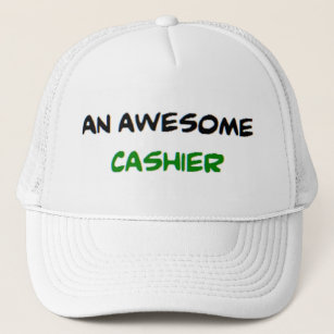 cashier, awesome trucker hat