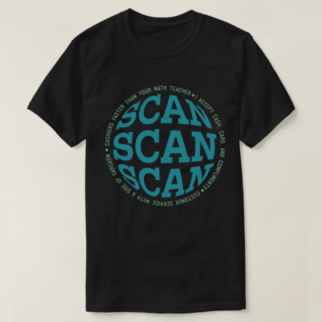 Cashier Scan Life T-Shirt (Design Front)