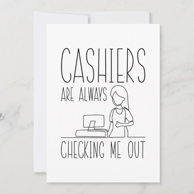 Cashiers Are Always Checking Me Out Thank You Card (Front)