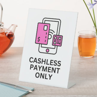Cashless Payment Only Sign, Pink Tabletop Sign