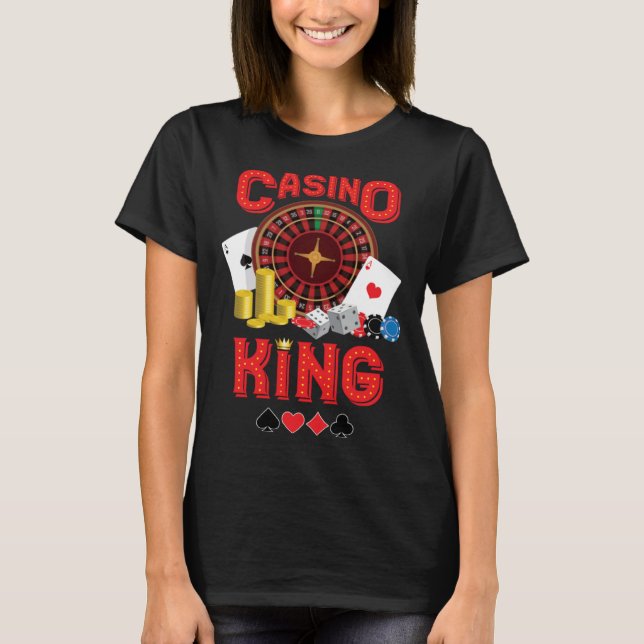 casino for men casino king gambler  1 T-Shirt (Front)