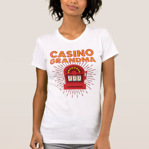 Casino Grandma Slot Machine Gambling Grandmother T-Shirt