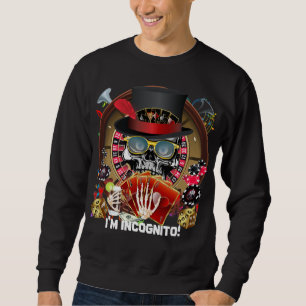 Casino Party Vegas So Go Incognito View Notes Sweatshirt