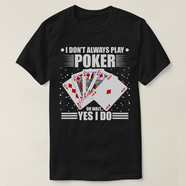 Casino Poker Player Blackjack Gambling Cards Funny T-Shirt (Design Front)