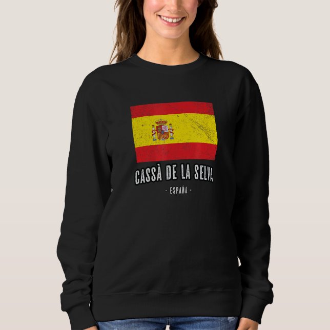Cass De La Selva Spain Es Flag City - Bandera Ropa Sweatshirt (Front)
