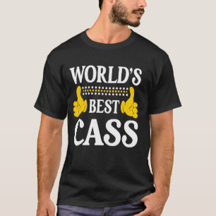 Cass Personal Name Funny First Name World's Best C T-Shirt