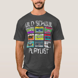 Cassette Tape Music Retro 80s Old-School Playlist  T-Shirt