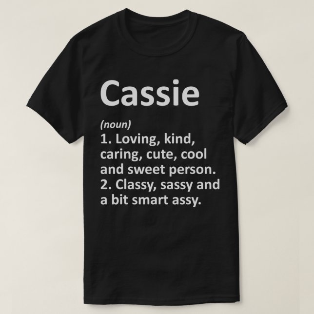 CASSIE Definition Personalised Name Funny Birthday T-Shirt (Design Front)