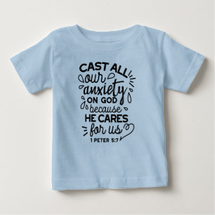 Cast All Your Anxiety – 1 Peter 5:7 Bible Verse Baby T-Shirt
