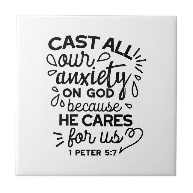 Cast All Your Anxiety – 1 Peter 5:7 Bible Verse Ceramic Tile (Front)