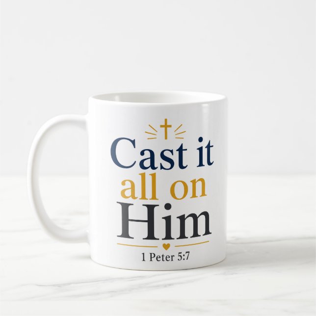 Cast It All On Him Christian Scripture Quote Coffee Mug (Left)