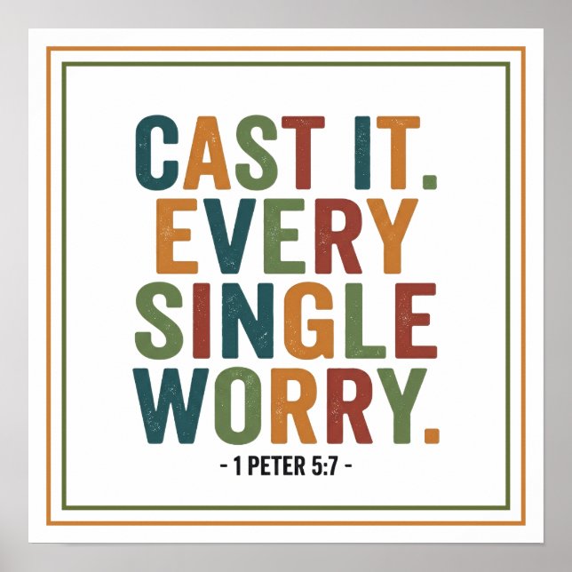 Cast It Every Single Worry Spiritual Quote Poster (Front)