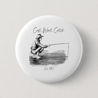 Cast. Wait. Catch 6 Cm Round Badge