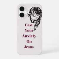 "Cast your anxiety on Jesus" IPhone 14 phone case 
