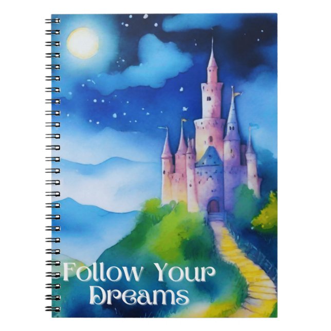 Castle on a Hill, Follow Your Dreams Notebook (Front)