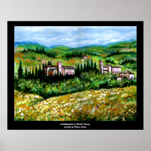 CASTLES IN CHIANTI LANDSCAPE ,YELLOW FLOWER FIELDS POSTER