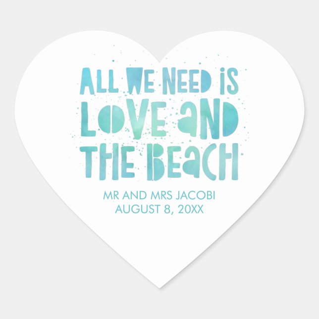 Casual All We Need is Love Beach Wedding  Heart Sticker (Front)