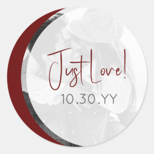 Casual Burgundy Just Love Wedding Photo  Classic Round Sticker