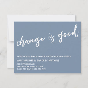Casual Change is Good New Address Dusty Blue Card