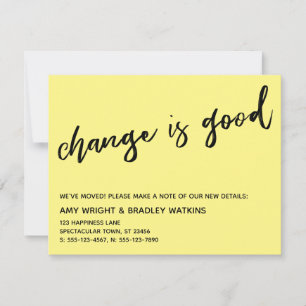 Casual Change is Good Yellow New Address Card