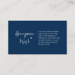 Casual elegance minimal, Navy Blue, Honeymoon Wish Enclosure Card<br><div class="desc">This is the Modern casual elegance,  minimal,  in Navy Blue ink,  Script minimalism,  typeface font,  Wedding Enclosure Card. You can change the font colours,  and add your wedding details in the matching font / lettering. #TeeshaDerrick</div>