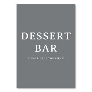 Casual Gray Minimalist Dessert Bar Sign Table Number