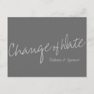 Casual Script Silver Grey Change of Wedding Date Postcard