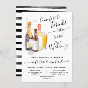 Casual Wedding Come for the drinks Invitation