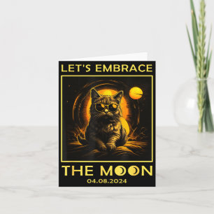 Cat 2024 Total Solar Eclipse Embrace Moon Funny Ca Card