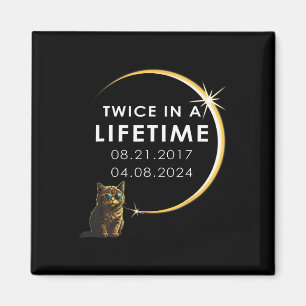 Cat 2024 Total Solar Eclipse Twice In A Lifetime Magnet
