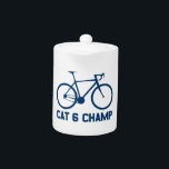 CAT 6 Champ<br><div class="desc">You race your bike. You race with the CAT 6 crowd. They're relentless, they're cutthroat. They pass you on the bike trail in their jeans, they pip you to the coffee shop. But show the world that you're the CAT 6 Champ!</div>