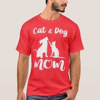 Cat and Dog MomPets Animals Lover Puppy for Women T-Shirt