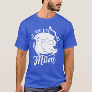Cat And Dog Mum Dogs Cats Lover girl girl T-Shirt