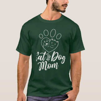 Cat And Dog Mum Lover Dogs Cats girl gift T-Shirt
