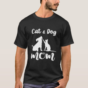 Cat And Dog Mum Pets Animals Lover Puppy For Women T-Shirt