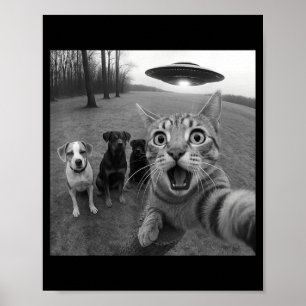 Cat and Dogs Selfie with Alien UFO Funny for Men Poster