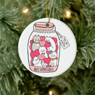 Cat Antidepressant Funny Cat Lover Gift Ceramic Ornament