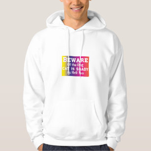 Cat Art Beware Of The Dog Hoodie