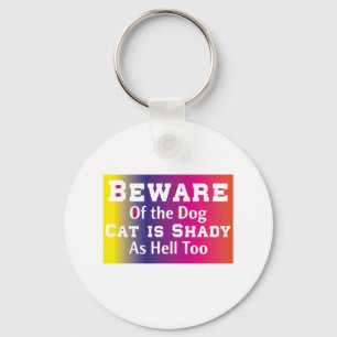 Cat Art Beware Of The Dog Key Ring