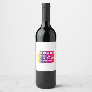 Cat Art Beware Of The Dog Wine Label