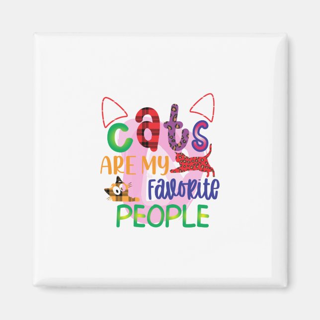 Cat Art Cats Are My Favourite People_2 Magnet (Front)